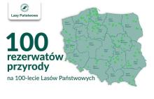 100 rezerwatów na 100-lecie Lasów Państwowych